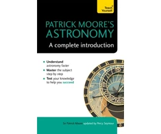 KNYGA Patrick Moore's Astronomy: A Complete Introduction: Teach Yourself