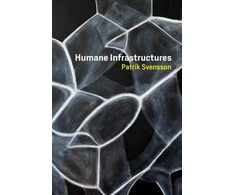 KNYGA Patrik Svensson Humane Infrastructures