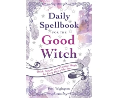 KNYGA Patti Wigington Daily Spellbook for the Good Witch