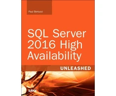KNYGA Paul Bertucci SQL Server 2016 High Availability Unleashed (includes Content Update Program)