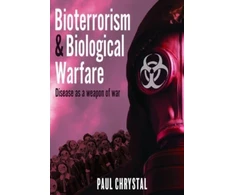 KNYGA Paul Chrystal Bioterrorism and Biological Warfare