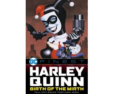KNYGA Paul Dini DC Finest: Harley Quinn: Birth of the Mirth