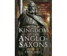 KNYGA Paul Hill Kingdom of the Anglo-Saxons