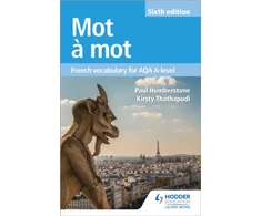 KNYGA Paul Humberstone Mot a Mot Sixth Edition: French Vocabulary for AQA A-level