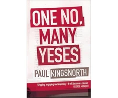 KNYGA Paul Kingsnorth One No, Many Yeses