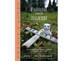 KNYGA Paul Koudounaris Faithful Unto Death