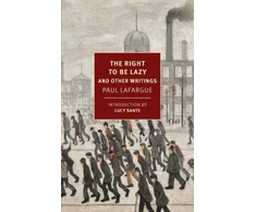 KNYGA Paul Lafargue Right to Be Lazy