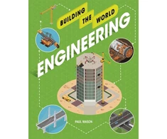 KNYGA Paul Mason Building the World: Engineering