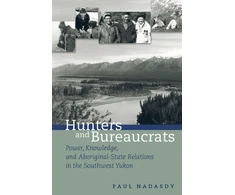 KNYGA Paul Nadasdy Hunters and Bureaucrats