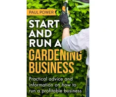 KNYGA Paul Power Start and Run a Gardening Business, 4th Edition