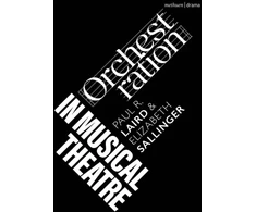 KNYGA Paul R Laird Orchestration in Musical Theatre
