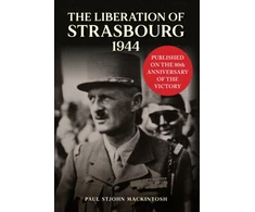 KNYGA Paul Stjohn Mackintosh Liberation of Strasbourg 1944