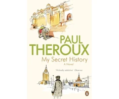 KNYGA Paul Theroux My Secret History