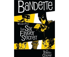 KNYGA Paul Tobin Bandette Volume 4: The Six Finger Secret