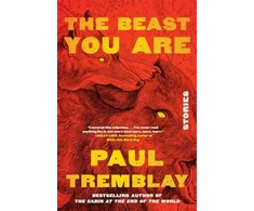 KNYGA Paul Tremblay Beast You Are