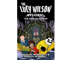 KNYGA Paul W Robinson Lucy Wilson Mysteries: The Web of Terror