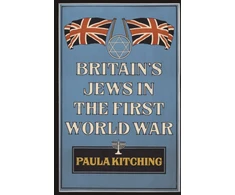 KNYGA Paula Kitching Britain's Jews in the First World War