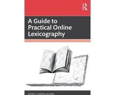 KNYGA Pedro A. Fuertes-Olivera Guide to Practical Online Lexicography