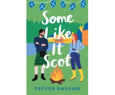 KNYGA Pepper Basham Some Like It Scot, A Novel