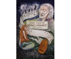 KNYGA Pete Castle Folk Tales of Song and Dance