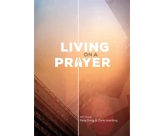 KNYGA Pete Greig Living On A Prayer
