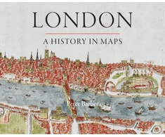 KNYGA Peter Barber London: A History in Maps