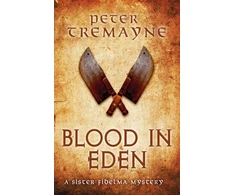 KNYGA Peter Berresford Ellis Blood in Eden (Sister Fidelma Mysteries Book 30)