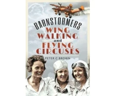 KNYGA Peter Brown Barnstormers, Wing-Walking and Flying Circuses