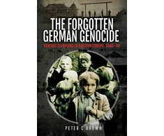 KNYGA Peter C Brown Forgotten German Genocide