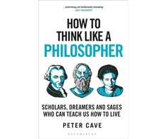 KNYGA Peter Cave How to Think Like a Philosopher