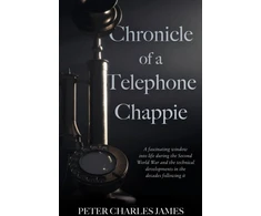 KNYGA Peter Charles James Chronicle of a Telephone Chappie