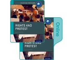 KNYGA Peter Clinton Rights and Protest: IB History Print and Online Pack: Oxford IB Diploma Programme