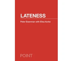 KNYGA Peter Eisenman Lateness