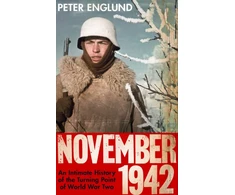 KNYGA Peter Englund November 1942, An Intimate History of the Turning Point of the Second World War