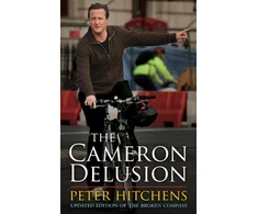 KNYGA Peter Hitchens Cameron Delusion