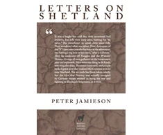 KNYGA Peter Jamieson Letters on Shetland