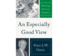 KNYGA Peter L. W. Osnos An Especially Good View