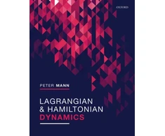 KNYGA Peter Mann Lagrangian and Hamiltonian Dynamics