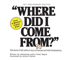 KNYGA Peter Mayle Where Did I Come From? 50th Anniversary Edition, An Illustrated Children's Book on Human Sexuality