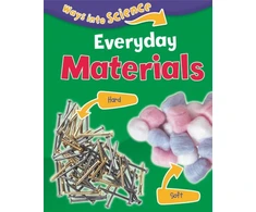 KNYGA Peter Riley Ways Into Science: Everyday Materials