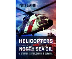 KNYGA Peter Saxton Helicopters and North Sea Oil