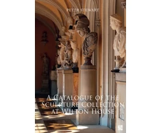 KNYGA Peter Stewart Catalogue of the Sculpture Collection at Wilton House