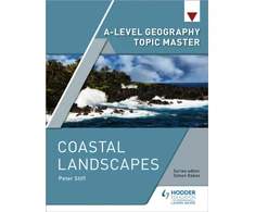 KNYGA Peter Stiff A-level Geography Topic Master: Coastal Landscapes