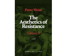 KNYGA Peter Weiss Aesthetics of Resistance, Volume II