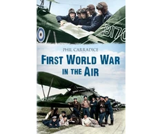 KNYGA Phil Carradice First World War in the Air