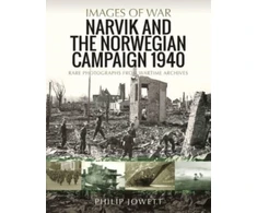 KNYGA Philip Jowett Narvik and the Norwegian Campaign 1940
