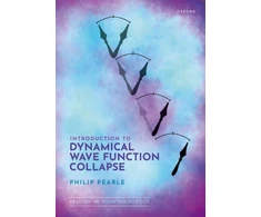 KNYGA Philip Pearle Introduction to Dynamical Wave Function Collapse