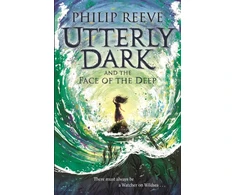 KNYGA Philip Reeve Utterly Dark and the Face of the Deep
