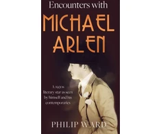 KNYGA Philip Ward Encounters with Michael Arlen