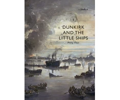 KNYGA Philip Weir Dunkirk and the Little Ships